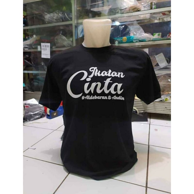 KAOS BAJU T-SHIRT/ IKATAN CINTA ALDEBARA & ANDIN /KAOSVIRAL/KAOSMURAH