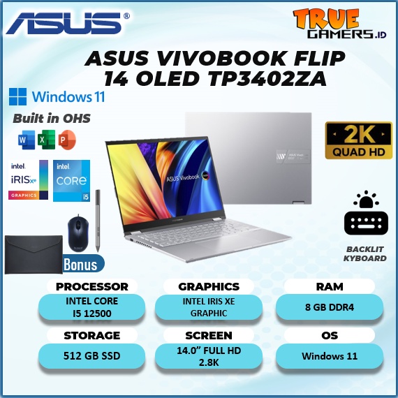 LAPTOP ASUS VIVOBOOK FLIP 14 OLED TP3402ZA 2IN1 TOUCH I5 12500 8GB 512SSD IRISXE W11+OHS 14.0 2.8K PEN