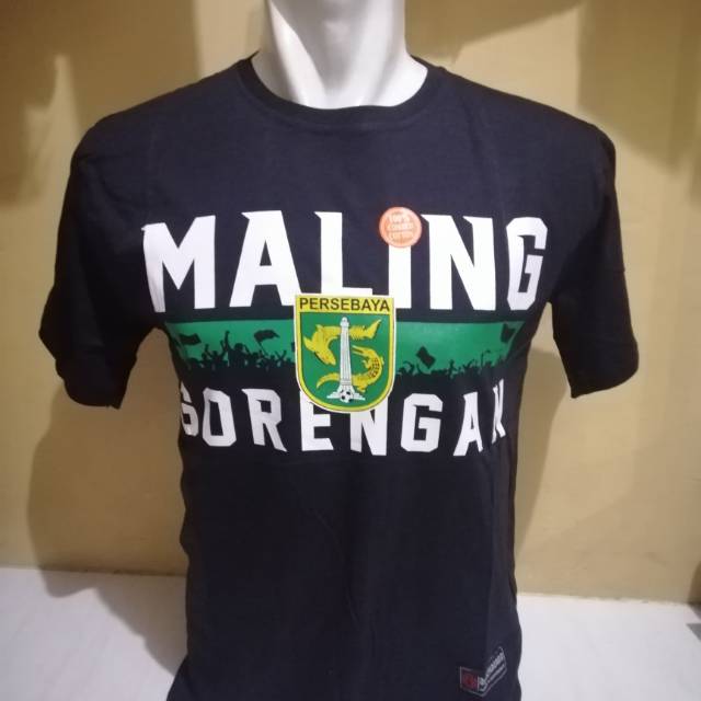 Persebaya Maling Gorengan bahan Combed 30s kaos pria