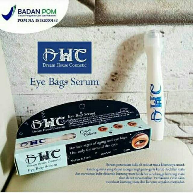 DREAM HOUSE COSMETIK DHC EYE BAGS SERUM WITH ROLL ON BPOM PENGHILANG KERUTAN DAN KANTONG MATA