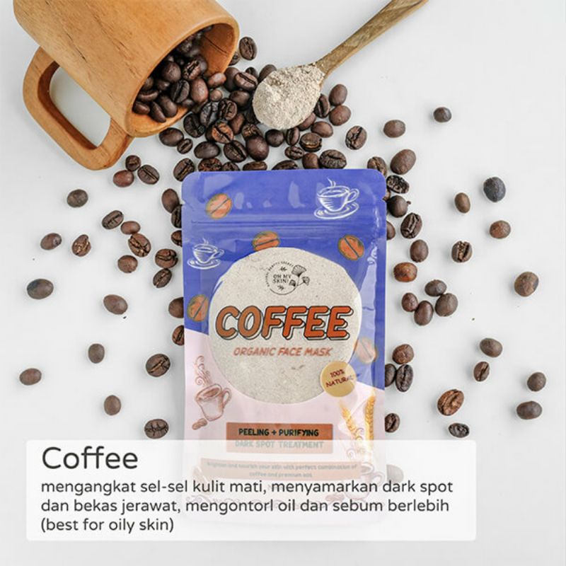 Masker Wajah Organik Kopi OH MY SKIN  Masker Organic Coffee 65gr Bpom