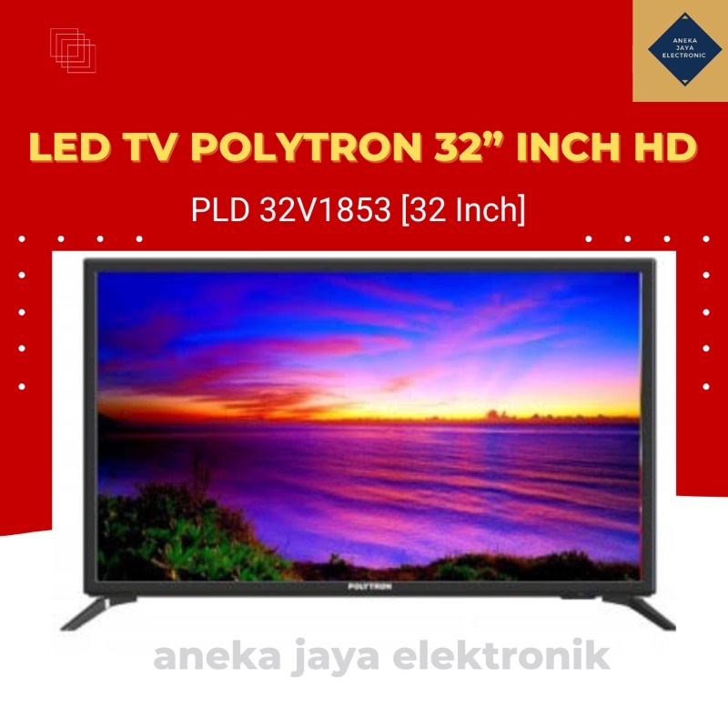LED TV POLYTRON 32” INCH PLD 32V1853 TV LED