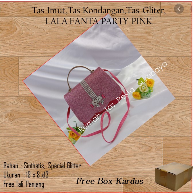 Tas Imut,Tas Kondangan,Tas Gliter,LALA FANTA PARTY PINK