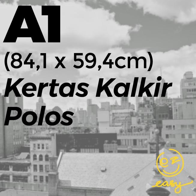 

[15] Kertas Kalkir A1 Polos 720YTFJ