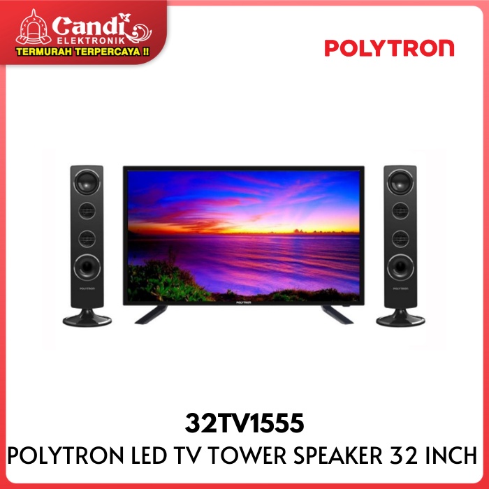 POLYTRON LED TV Plus Tower Speaker 32 Inch POLYTRON 32TV1555
