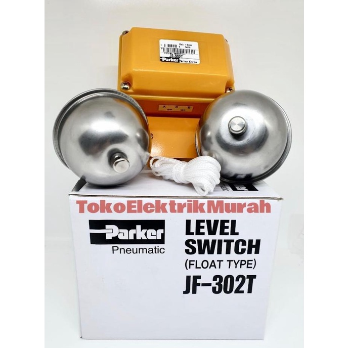 FLOAT LEVEL SWITCH PARKER JF 302 / JF302 T / JF-302 T / JF302T JF-302T Star Seller termurah