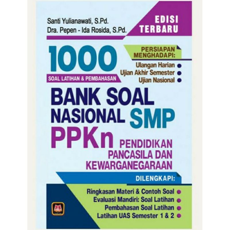 FREE BUBBLEWRAP 1000 Bank Soal Nasional SMP Matematika Bahasa Indonesia Bahasa Inggris IPA IPS PKN K13 Pustaka Setia-PPKn