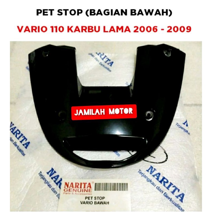 PET STOP SAMBUNGAN BODY BELAKANG BAGIAN BAWAH VARIO 110 KARBU LAMA VARIO OLD