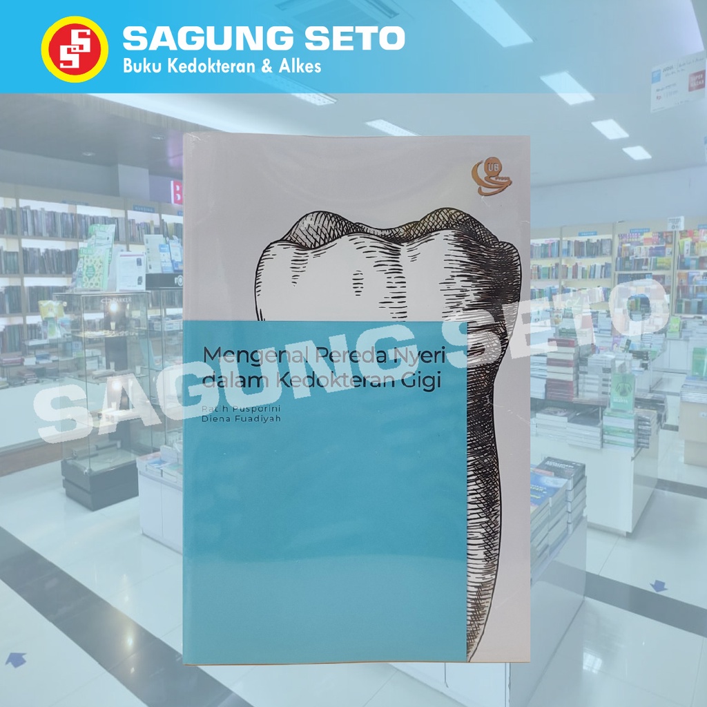 BUKU MENGENAL PEREDA NYERI DALAM KEDOKTERAN GIGI / BUKU KEDOKTERAN GIGI - RATIH PUSPORINI