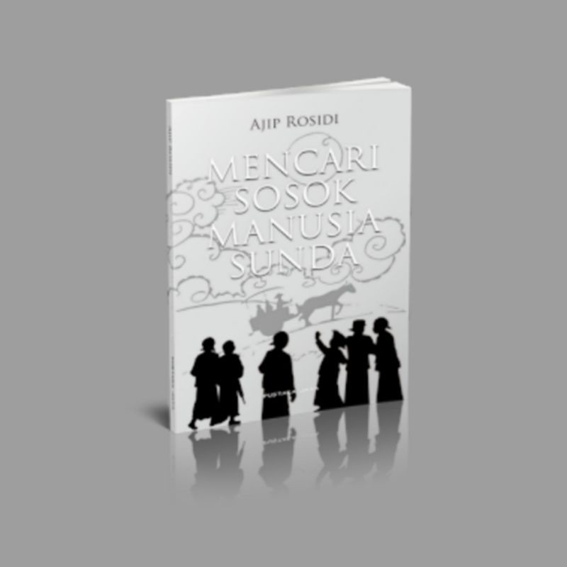 MENCARI SOSOK MANUSIA SUNDA
