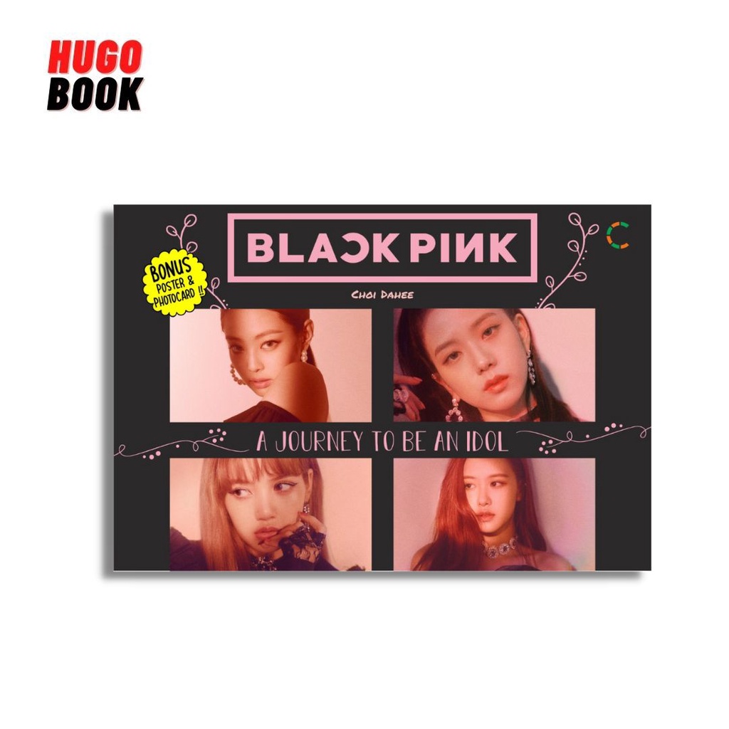 CEMERLANG : BUKU KPOP : BLACKPINK : A JOURNEY TO BE AN IDOL