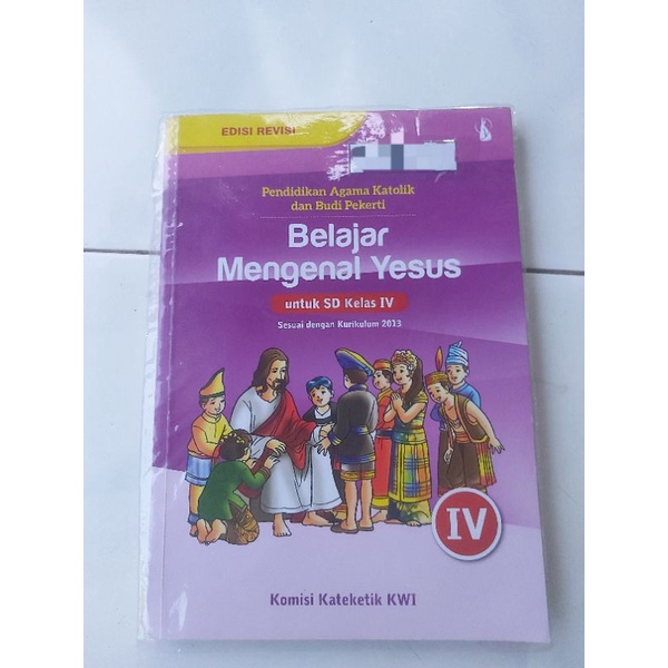 BUKU AGAMA KATOLIK KELAS 4 / Buku Pendidikan Agama Katolik Kelas 4 / Buku Belajar Mengenal Yesus Kel