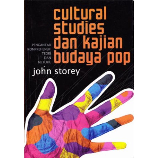 Jual Buku Cultural Studies Dan Kajian Budaya Pop John Storey | Shopee ...