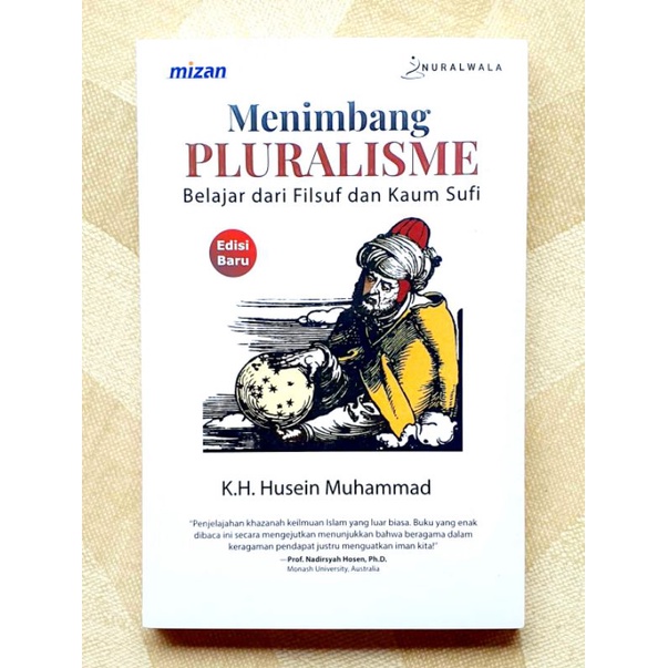 MENIMBANG PLURALISME - K.H. HUSEIN MUHAMMAD