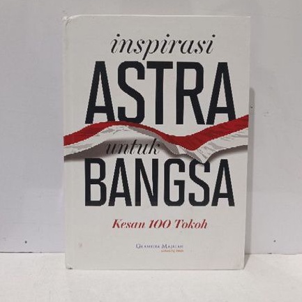 INSPIRASI ASTRA UNTUK BANGSA KESAN 100 TOKOH