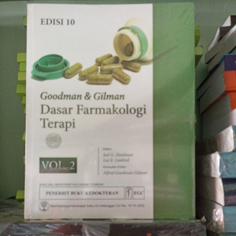 ORI & NEW: DASAR FARMAKOLOGI TERAPI GOODMAN & GILMAN VOL 2 EDISI 10 EGC