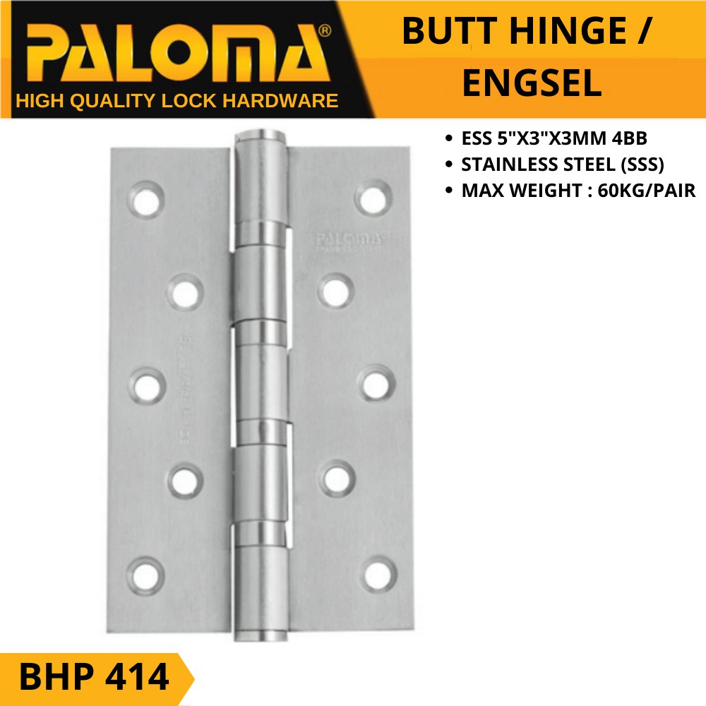 ENGSEL  PINTU 5&quot; INCH PALOMA TEBAL STAINLESS  BHP 414 (5&quot;x3&quot;x3mm) 4BB SSS