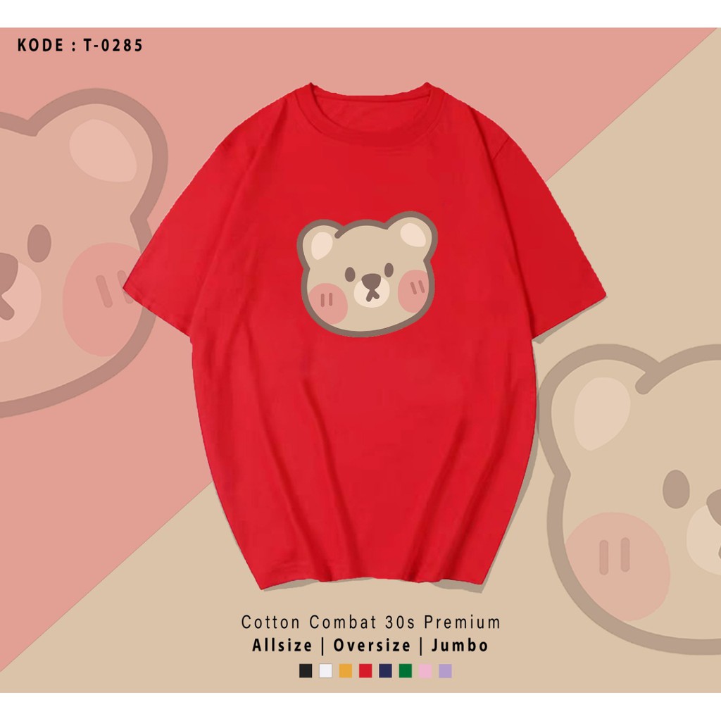 MUKA BERUANG BEAR FACE KAOS DESIGN/ TERMURAH / PREMIUM