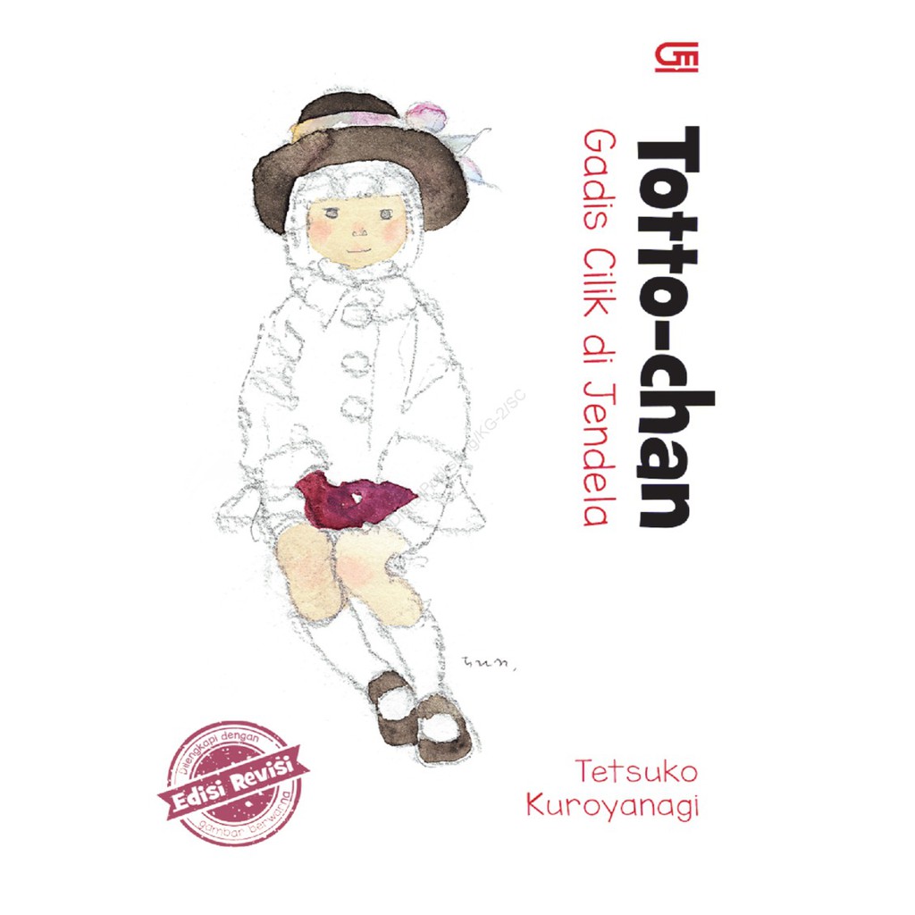 

Gramedia Depok - Totto-Chan: Gadis Cilik Di Jendela - Edisi Revisi * Hard Cover