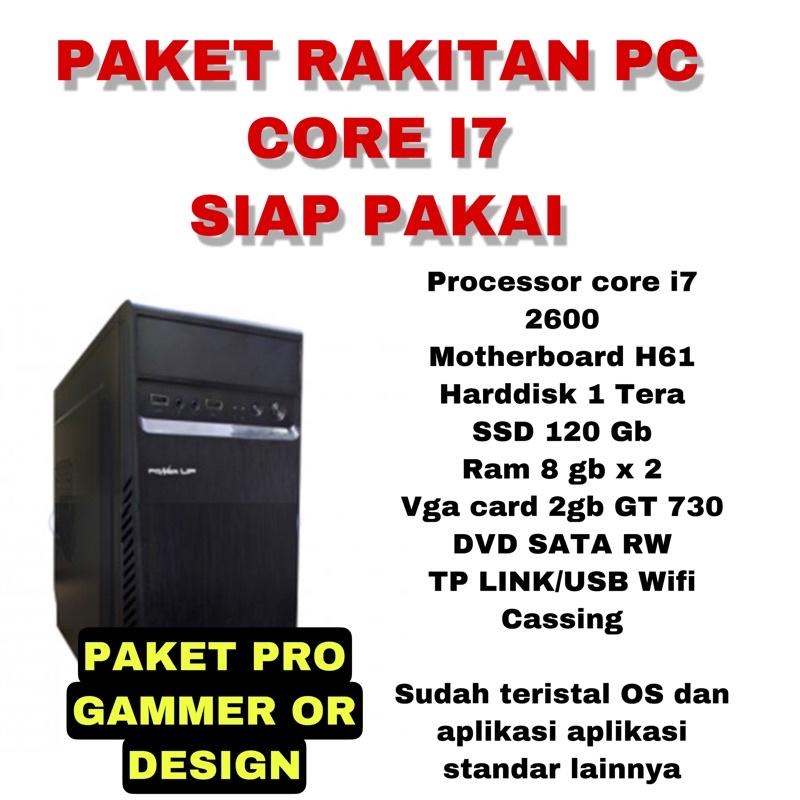 PROMO PAKET RAKITAN PC INTEL GAMMING CORE I7 2600 RAM 8GB VGA 2GB HDD 1TB SSD 12 GB