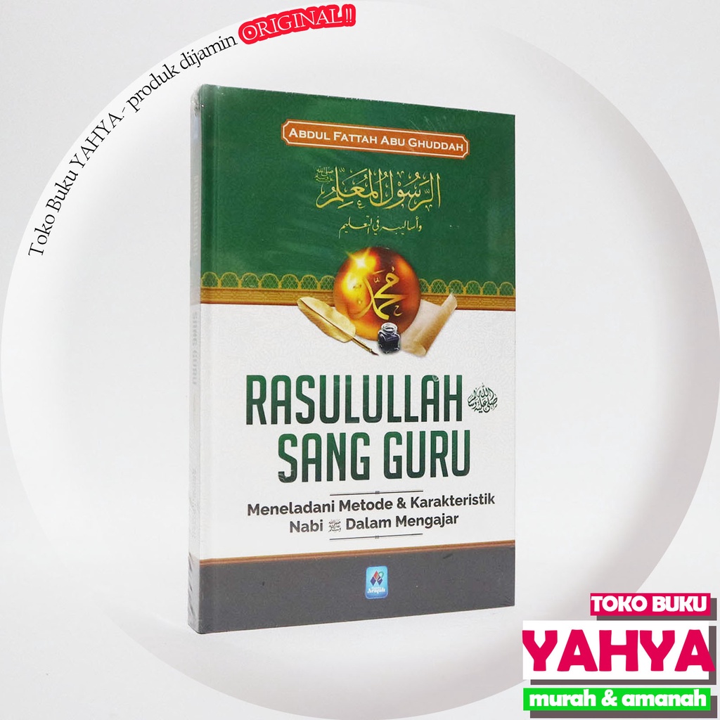 Rasulullah Sang Guru - Pustaka ARAFAH