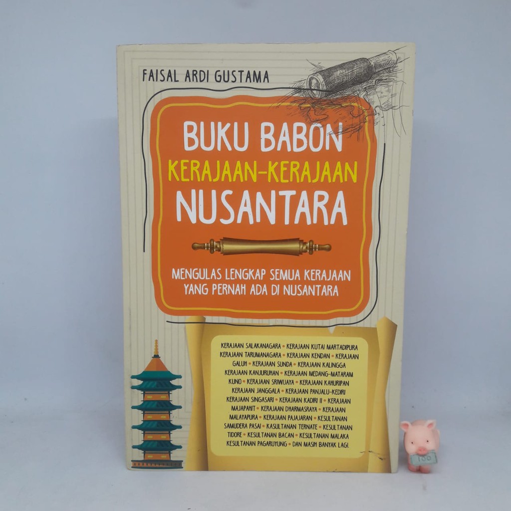 Buku Babon Kerajaan-Kerajaan Nusantara - Faizal Ardi Gustama