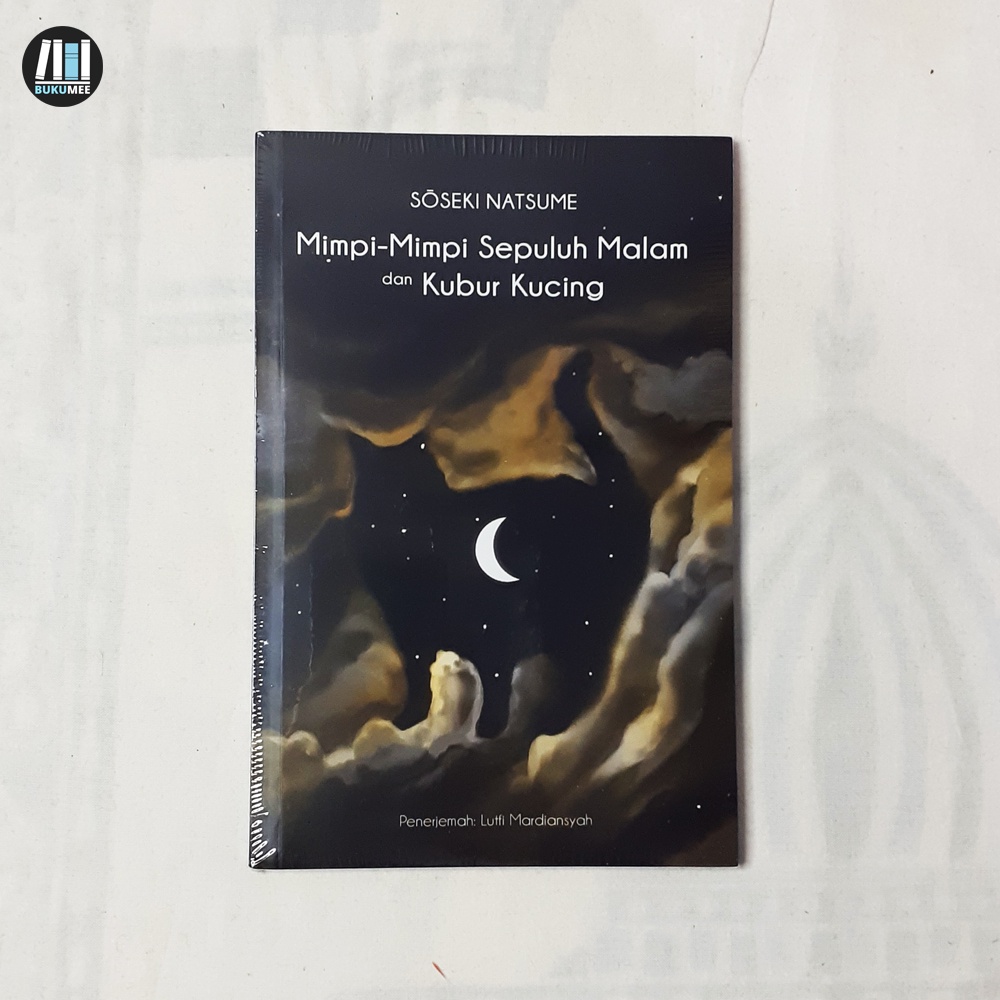 Mimpi-Mimpi Sepuluh Malam dan Kubur Kucing - Sōseki Natsume | Pustaka Merahitam