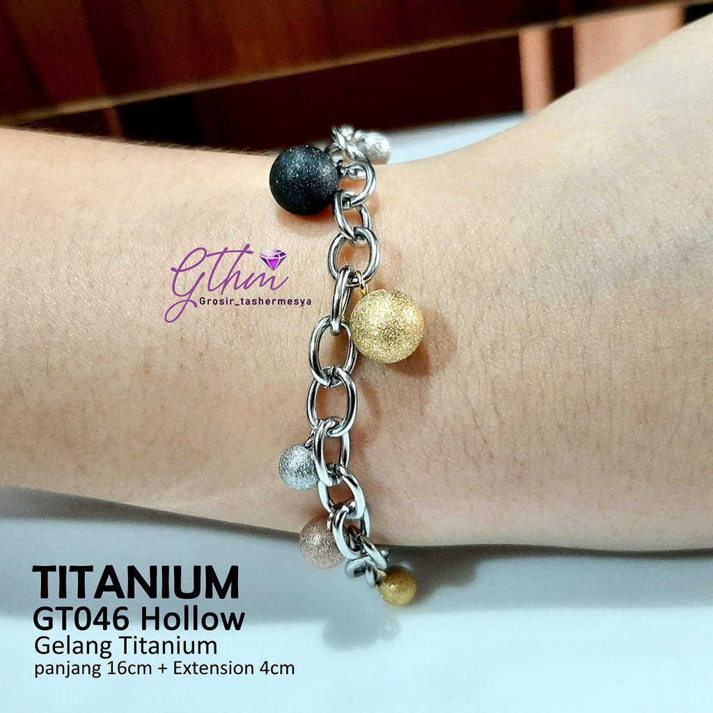 Gelang Titanium Bola Hollow Kombinasi Perhiasan fashion Import Kualitas Premium Anti Karat