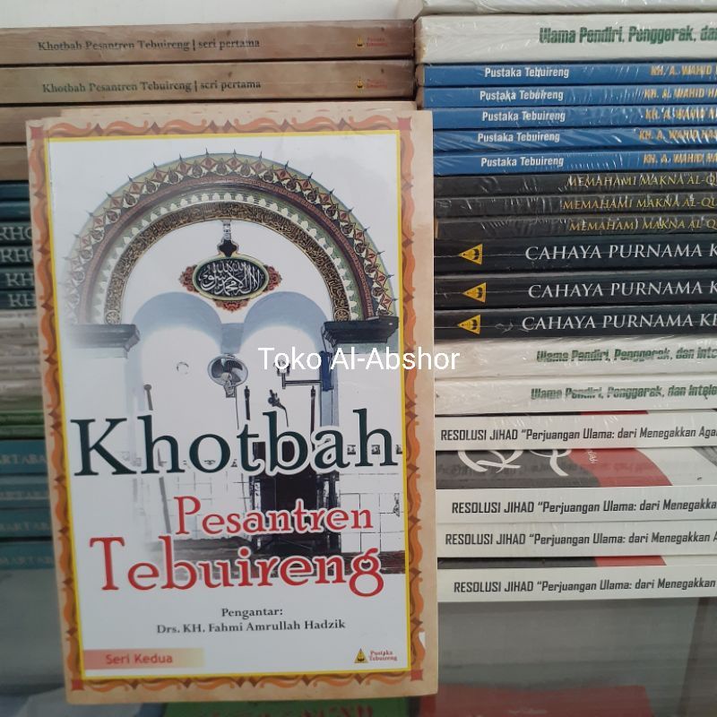 Khotbah Pesantren Tebuireng Seri Kedua Buku Pustaka Tebuireng 77