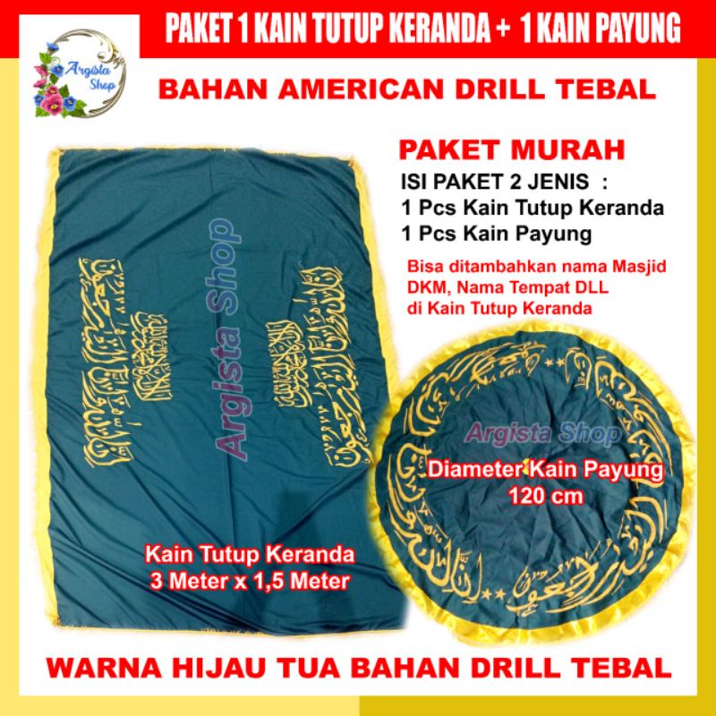 KAIN TUTUP KERANDA+KAIN PAYUNG BAHAN AMERICAN DRILL TEBAL WARNA HIJAU TUA FULL BORDIR