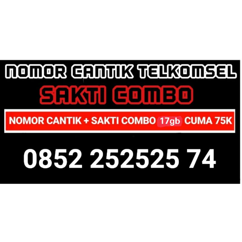 nomor cantik simpati sakti combo best nomer kartu sakti combo 17gb unlimited telkomsel