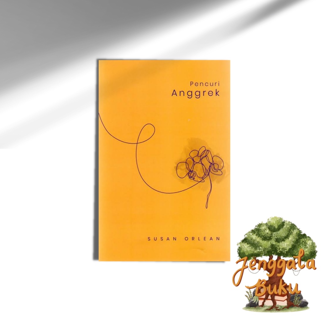 

Pencuri Anggrek - Susan Orlean