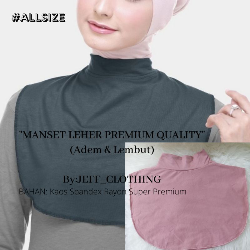 Manset Leher Premium | InnerJilbab | Inner Ciput/Manset Dada | Penutup Leher/Inner Leher/Inner Dada