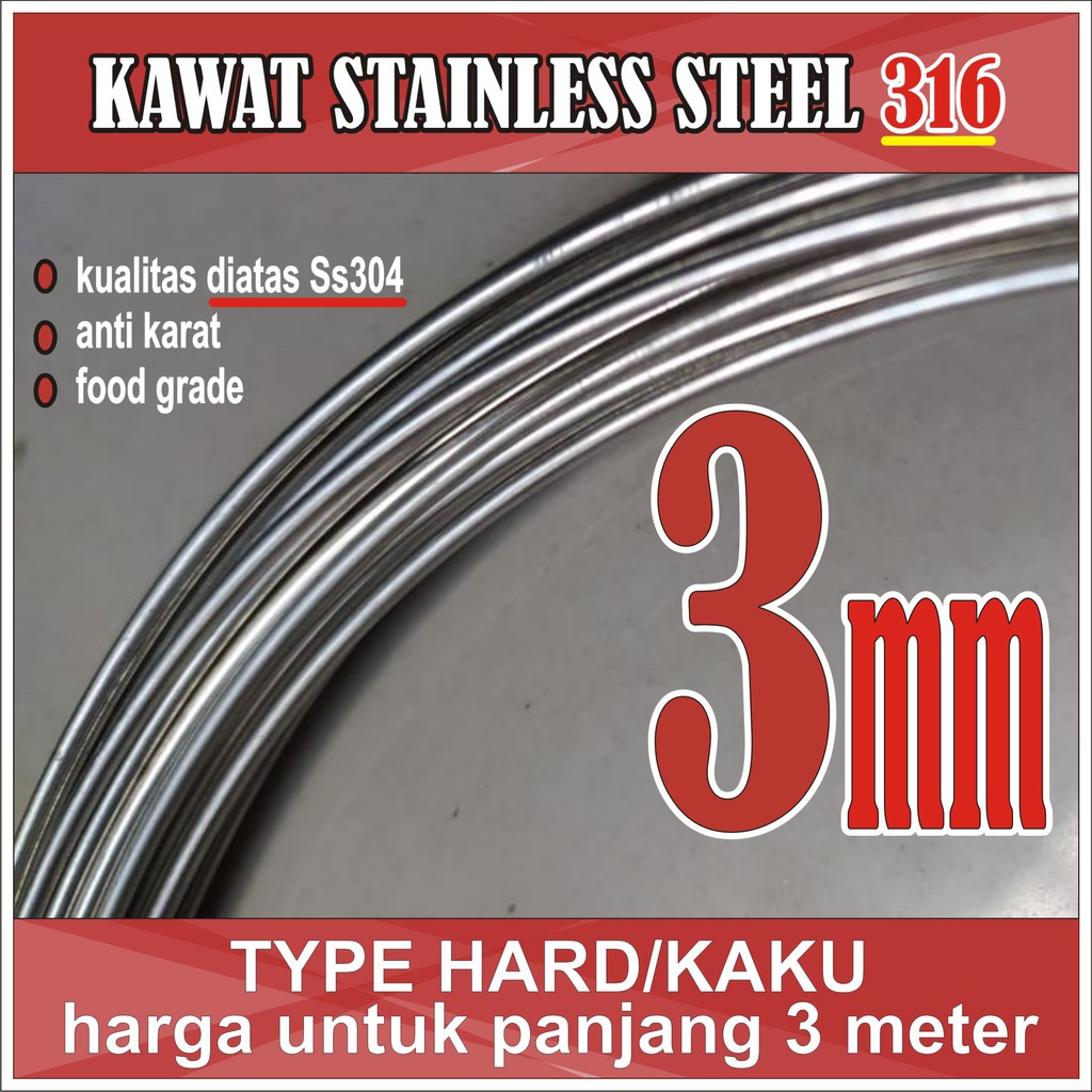 Terlaris Kawat Stainless Steel SS316 Hard 3mm 3 Meter