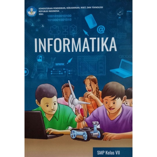 INFORMATIKA SMP KELAS 7/VII KURIKULUM SEKOLAH PENGGERAK DIKNAS