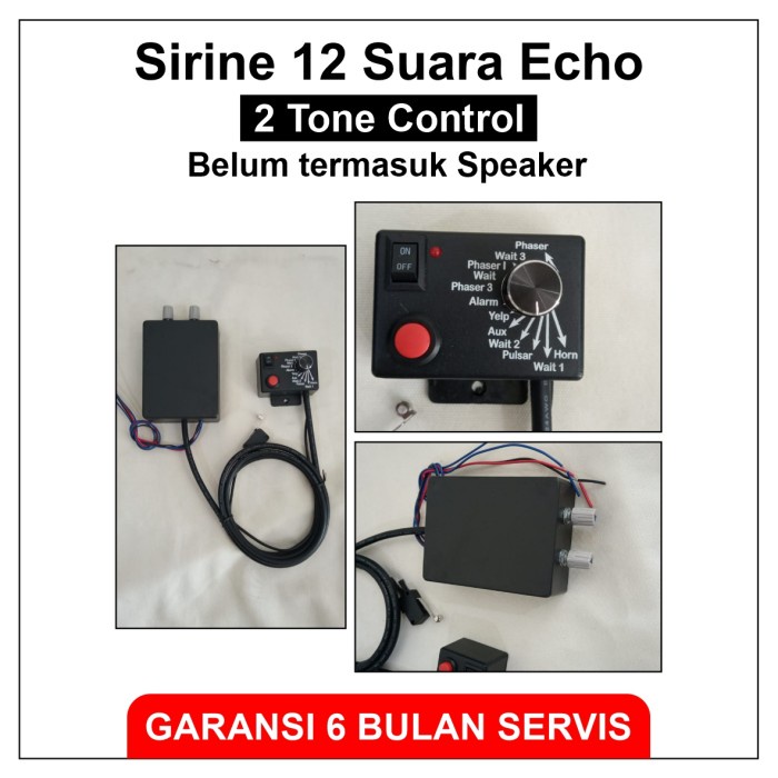 Sirine 12 suara ECHO Patwal 2 Tone Control Murah Sirene Polisi Gema 50 Watt 12 suara Dual Tone 2 putaran Potensio