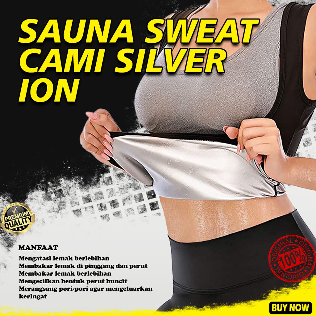 SAUNA SWEAT CAMI SILVER ION Pelangsing Badan Baju Sauna Pembakar Lemak Pinggang Korset Pelangsing Perut Pria Wanita Bahan Polyester