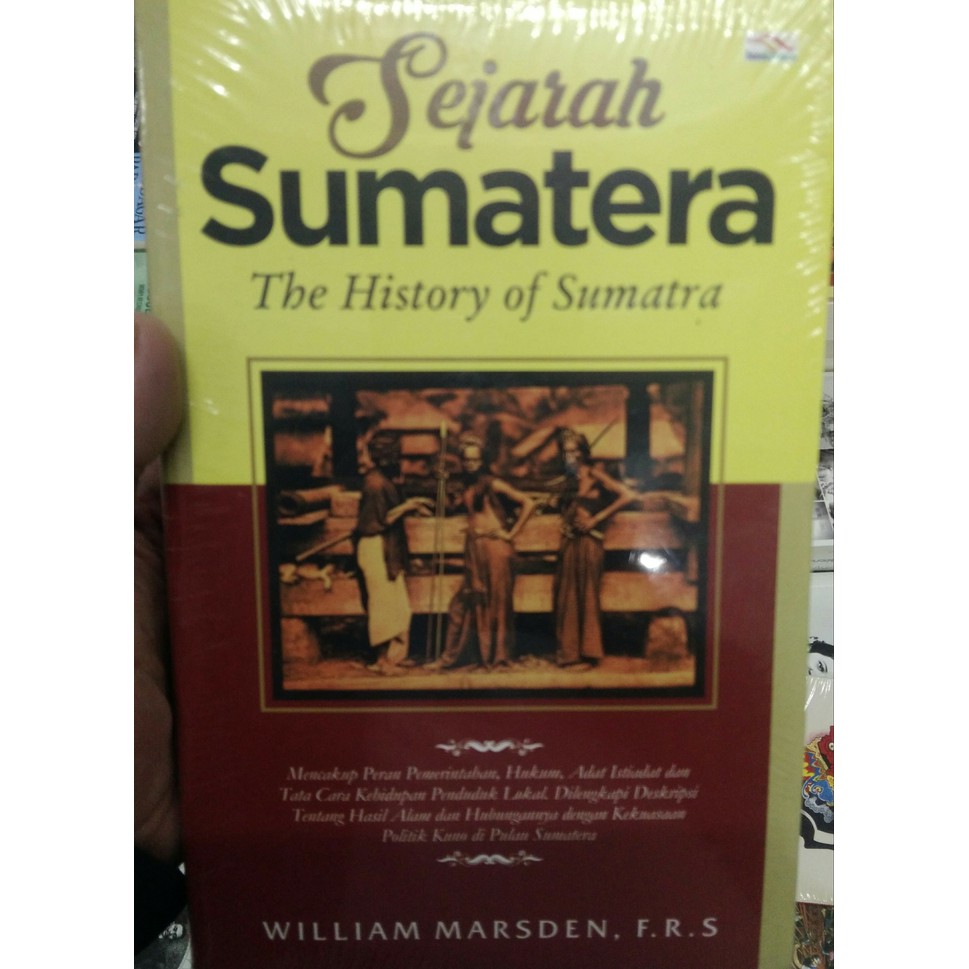 Buku Sejarah Sumatera The History of Sumatera  William Marsden