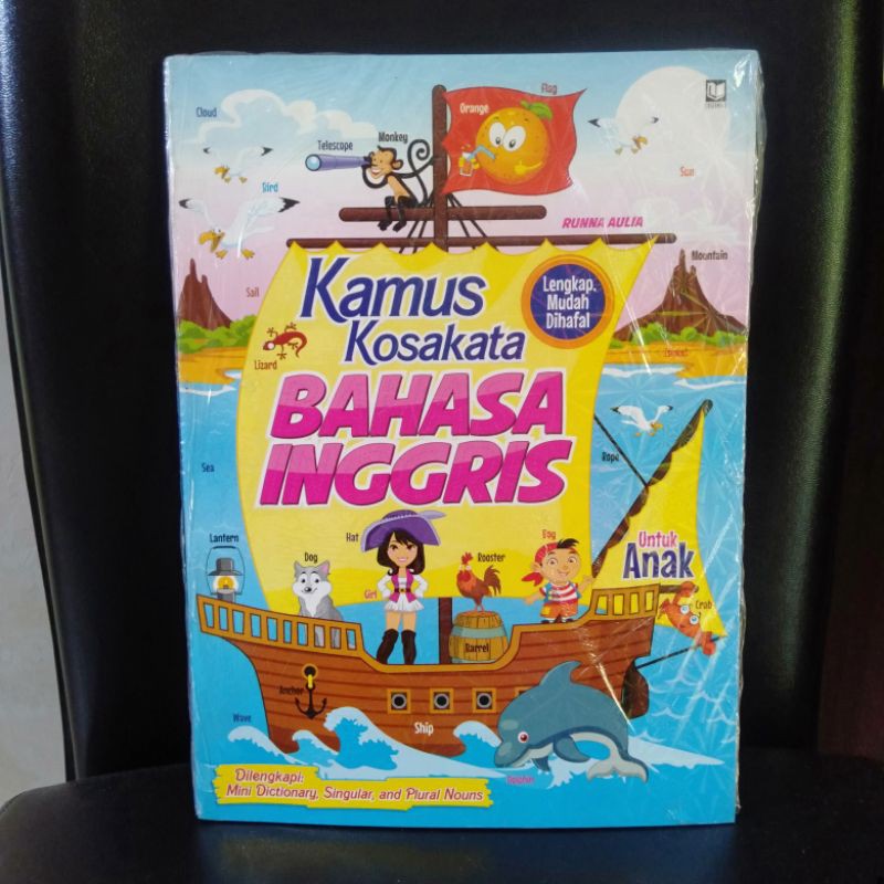KAMUS KOSAKATA BAHASA INGGRIS untuk ANAK (BERGAMBAR DILENGKAPI MINI DICTIONARY)