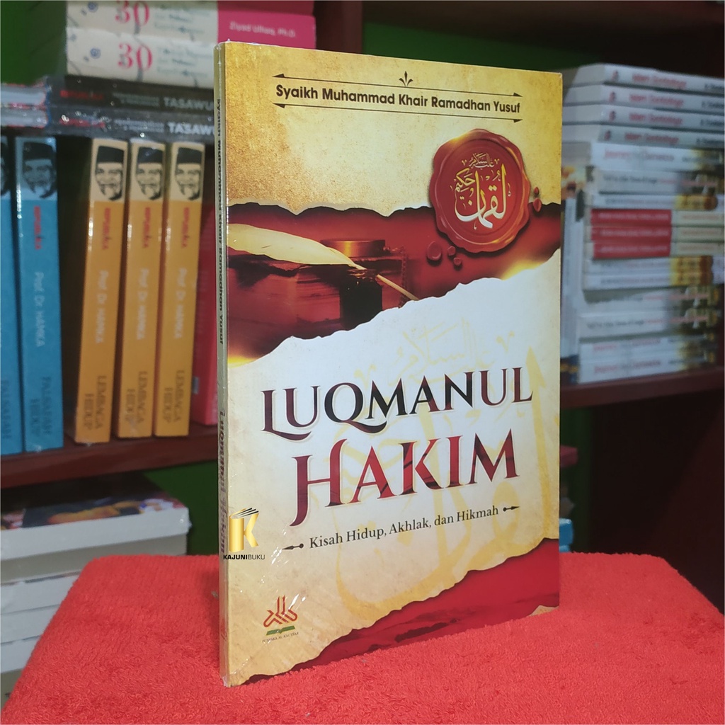 BUKU LUQMANUL HAKIM - Kisah Hidup Akhlak dan Hikmah - Syaikh Muhammad Khair Ramadhan Yusuf