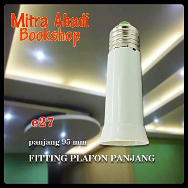 Fitting Sambung Panjang Downlight E27