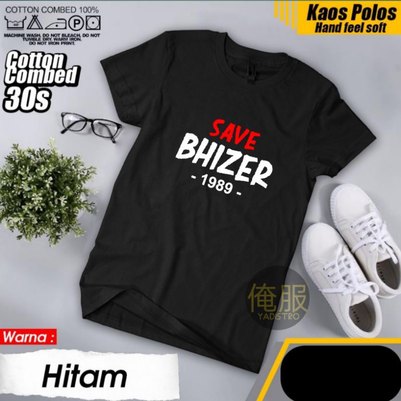 KAOS SAVE BHIZER 89 / BAJU BHIZER 1989 / BAJU KATAK BHIZER BHIPURI / KAOS Pria