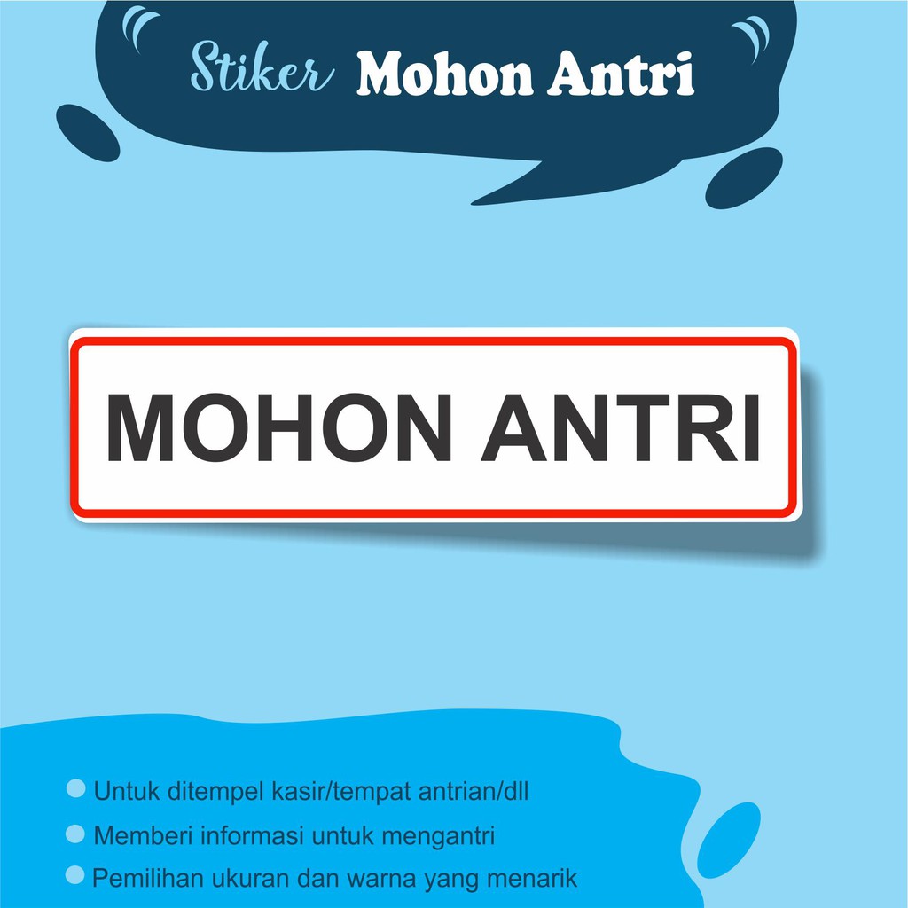 

STIKER TULISAN MOHON ANTRI