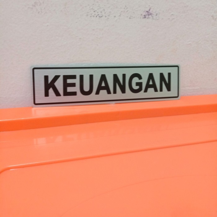 

SIGN LABEL K3 RAMBU KEUANGAN UKURAN 4X18CM