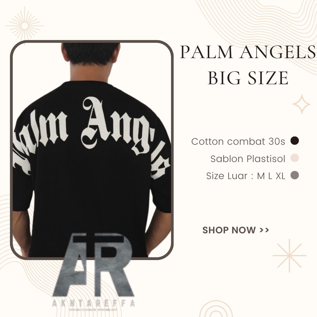 KAOS BIG SIZE PALM ANGELS BAJU DISTRO PRIA OVERSIZE TERBARU T-SHIRT BRANDED OVERSIZED PAKAIAN COWOK 