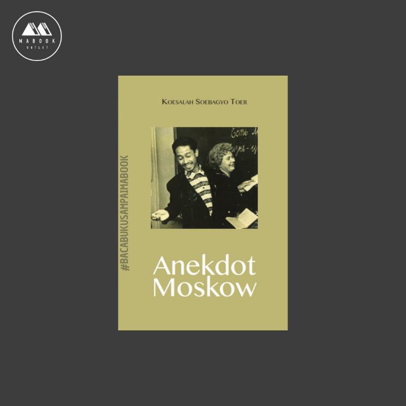 [ORI] Buku Anekdot Moskow - Koesalah Soebagyo Toer