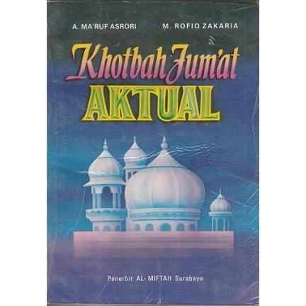 Khotbah Jum'at Aktual
