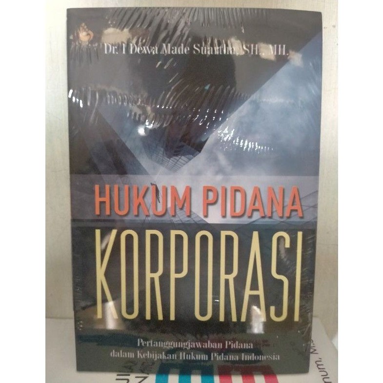 Hukum Pidana Korporasi - I Dewa Made Suartha