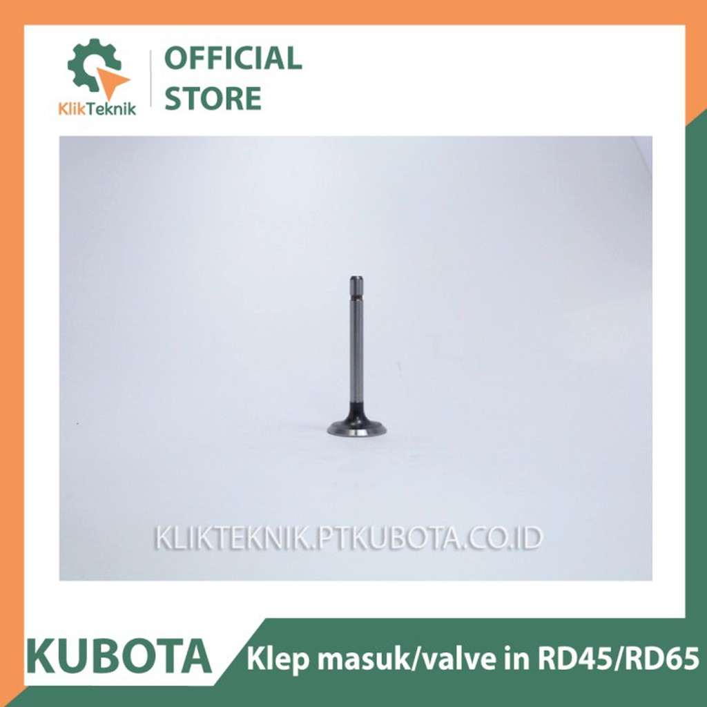 Klep masuk/valve in RD45/RD65 1T/RD65 1S 11131-13112 Kubota