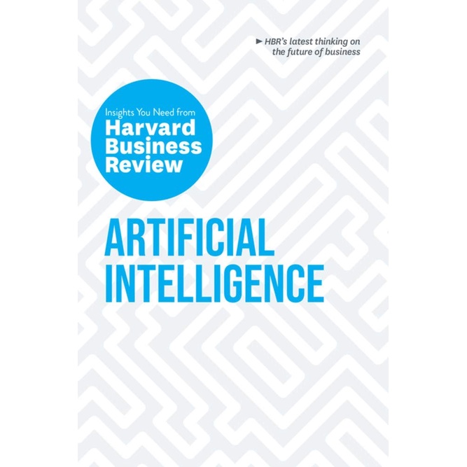 

Artificial Intelligence: The Insights You Need from Harvard Business Review